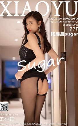 语画界XIAOYU 2021.04.15 No.509 杨晨晨sugar_丽丝库