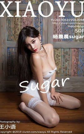 语画界XiaoYu No.094 杨晨晨sugar_丽丝库