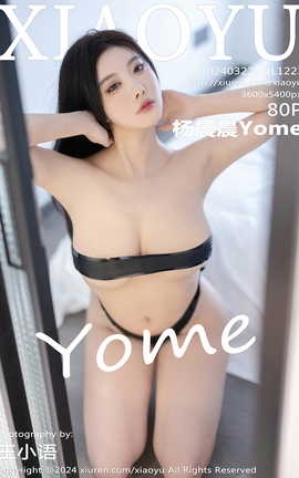 语画界XIAOYU 2024.03.22 VOL.1223 杨晨晨Yome_丽丝库