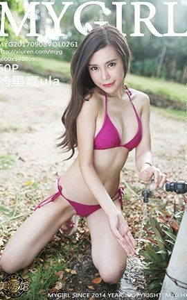 美媛馆MyGirl No.261 绮里嘉ula